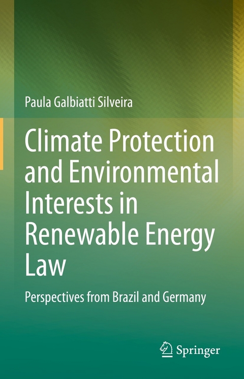 Climate Protection and Environmental Interests in Renewable Energy Law - Paula Galbiatti Silveira