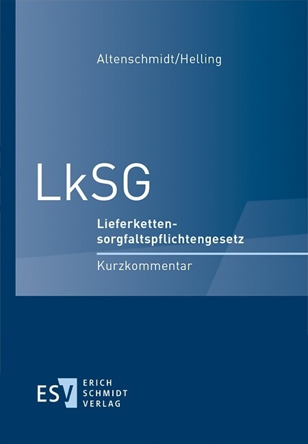 LkSG -  Stefan Altenschmidt,  Denise Helling