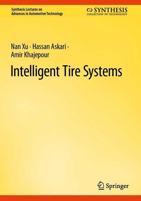 Intelligent Tire Systems - Nan XU, Hassan Askari, Amir Khajepour