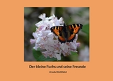 Der kleine Fuchs und seine Freunde - Ursula Wohlfahrt