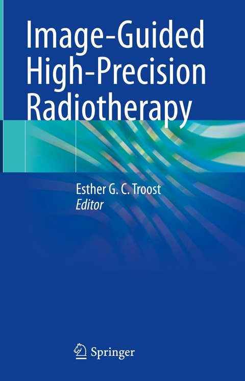 Image-Guided High-Precision Radiotherapy - 