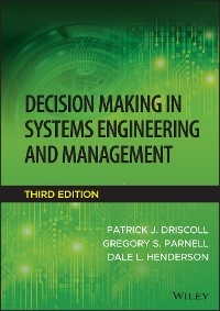 Decision Making in Systems Engineering and Management - 