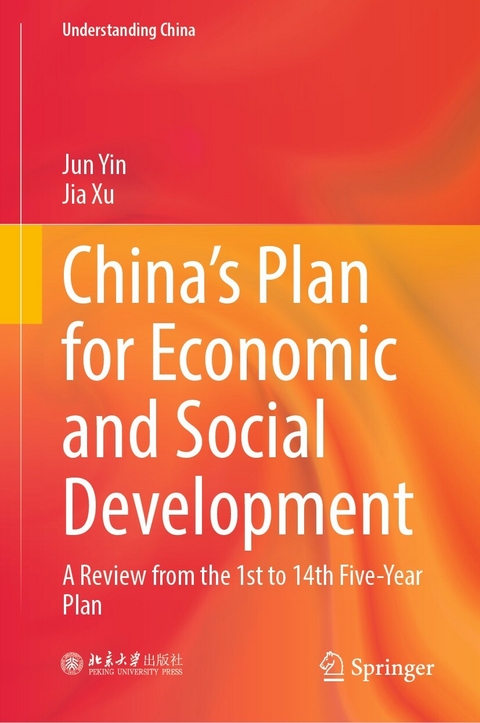 China's Plan for Economic and Social Development -  Jia Xu,  Jun Yin