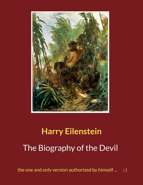 The Biography of the Devil - Harry Eilenstein