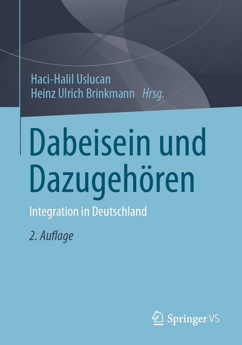 Dabeisein und Dazugehören - 