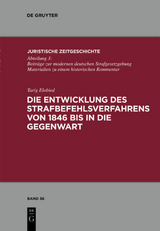 Die Entwicklung des Strafbefehlsverfahrens von 1846 bis in die Gegenwart - Tarig Elobied