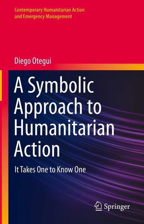 A Symbolic Approach to Humanitarian Action - Diego Otegui