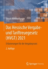 Das Hessische Vergabe- und Tariftreuegesetz (HVGT) 2021 -  Ulrich Rommelfanger