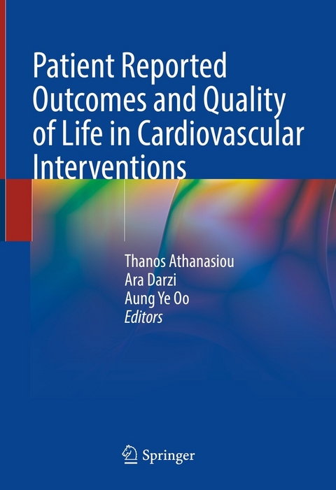 Patient Reported Outcomes and Quality of Life in Cardiovascular Interventions - 