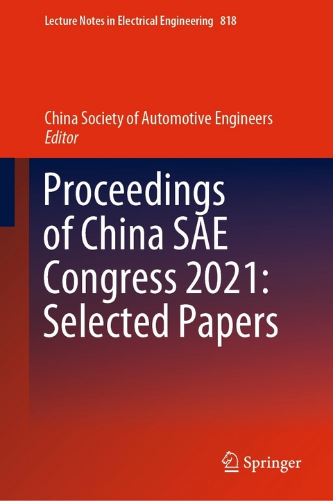 Proceedings of China SAE Congress 2021: Selected Papers