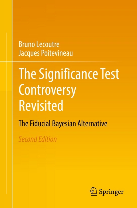 The Significance Test Controversy Revisited - Bruno Lecoutre, Jacques Poitevineau