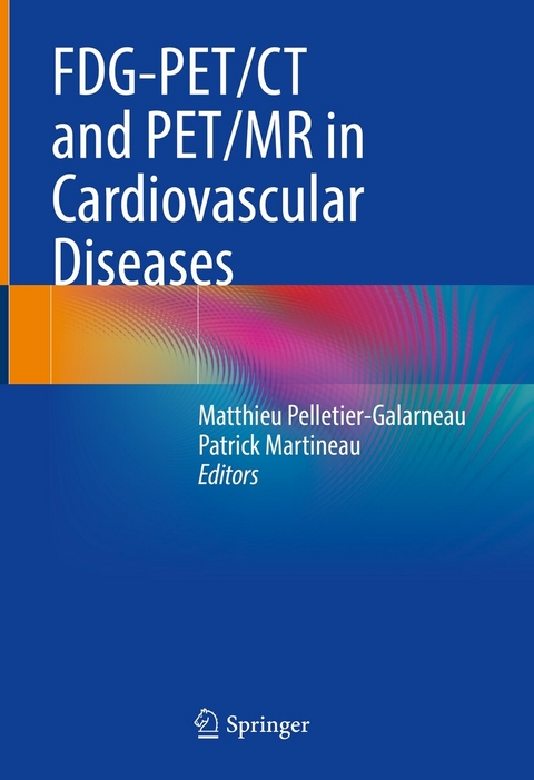 FDG-PET/CT and PET/MR in Cardiovascular Diseases - 