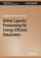 Online Capacity Provisioning for Energy-Efficient Datacenters - Minghua Chen, Sid Chi-Kin Chau