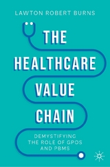 The Healthcare Value Chain - Lawton Robert Burns