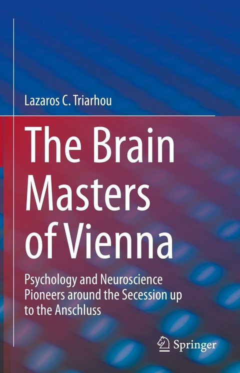 The Brain Masters of Vienna - Lazaros C. Triarhou