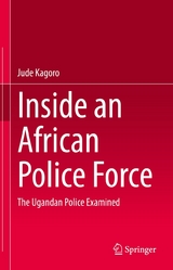 Inside an African Police Force - Jude Kagoro