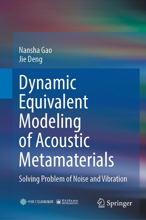 Dynamic Equivalent Modeling of Acoustic Metamaterials -  Jie Deng,  Nansha Gao