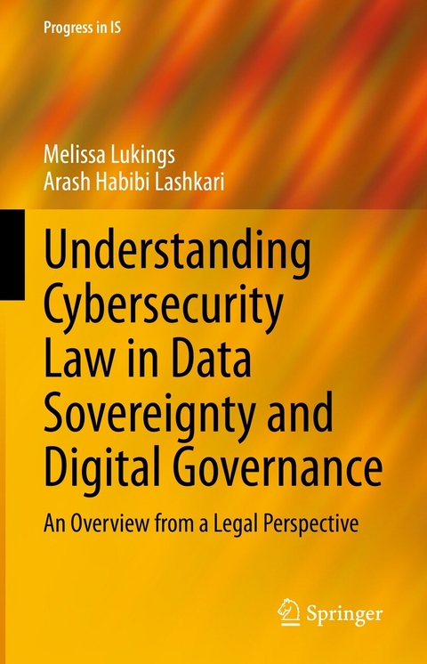 Understanding Cybersecurity Law in Data Sovereignty and Digital Governance - Melissa Lukings, Arash Habibi Lashkari