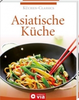 Asiatische Küche (Küchen-Classics)