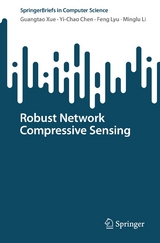 Robust Network Compressive Sensing - Guangtao Xue, Yi-Chao Chen, Feng Lyu, Minglu Li