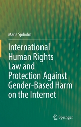 International Human Rights Law and Protection Against Gender-Based Harm on the Internet - Maria Sjöholm