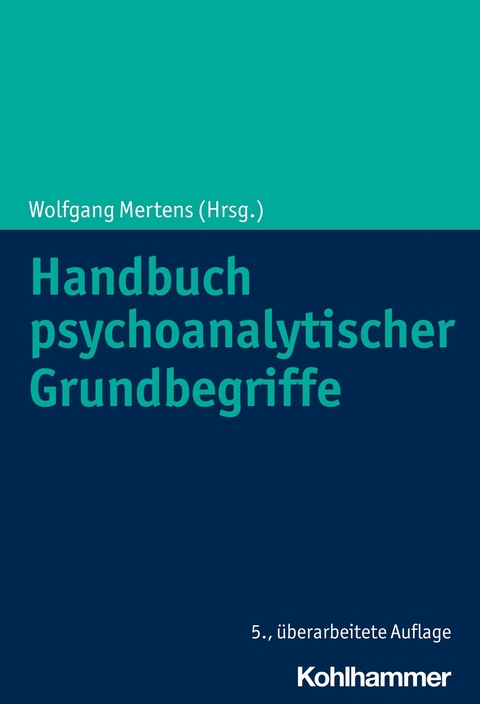 Handbuch psychoanalytischer Grundbegriffe - 