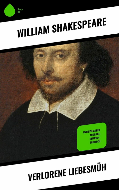 Verlorene Liebesmüh -  William Shakespeare
