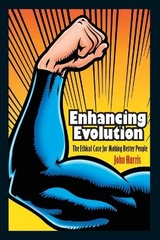 Enhancing Evolution - Harris, John