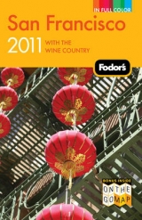 Fodor's San Francisco 2011 - Fodor Travel Publications