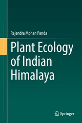 Plant Ecology of Indian Himalaya - Rajendra Mohan Panda