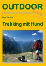 Trekking mit Hund - Kühr, Heiko