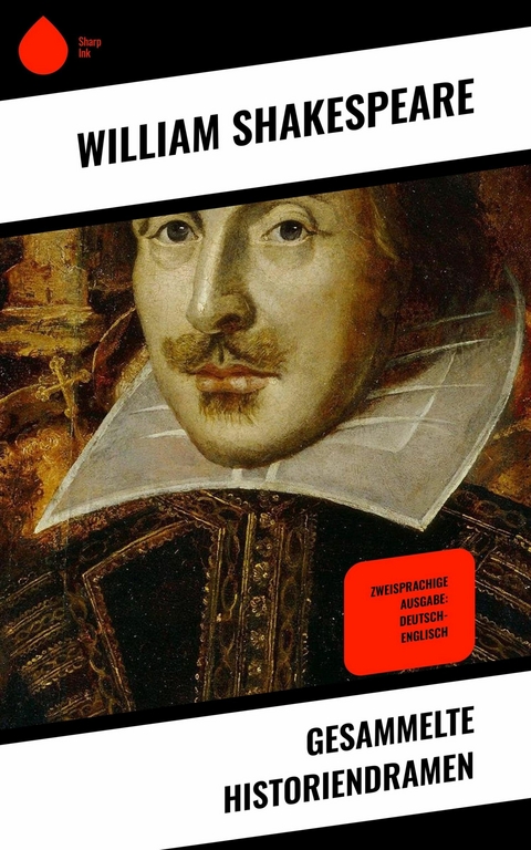 Gesammelte Historiendramen -  William Shakespeare
