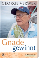 Gnade gewinnt - George Verwer