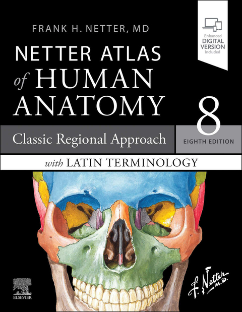 Netter Atlas of Human Anatomy: Classic Regional Approach with Latin Terminology -  Frank H. Netter