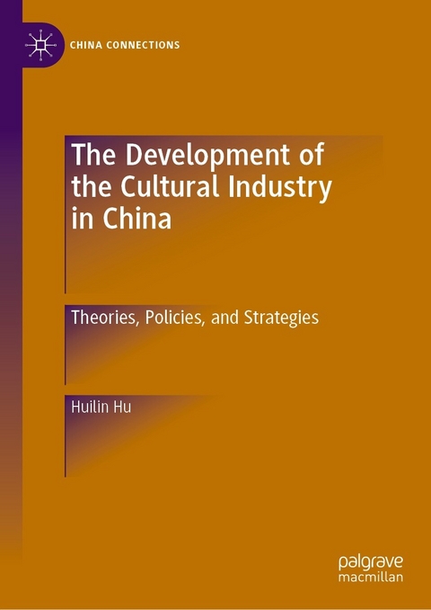 The Development of the Cultural Industry in China - Huilin Hu