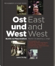 Ost und West - Jürgen Grothe