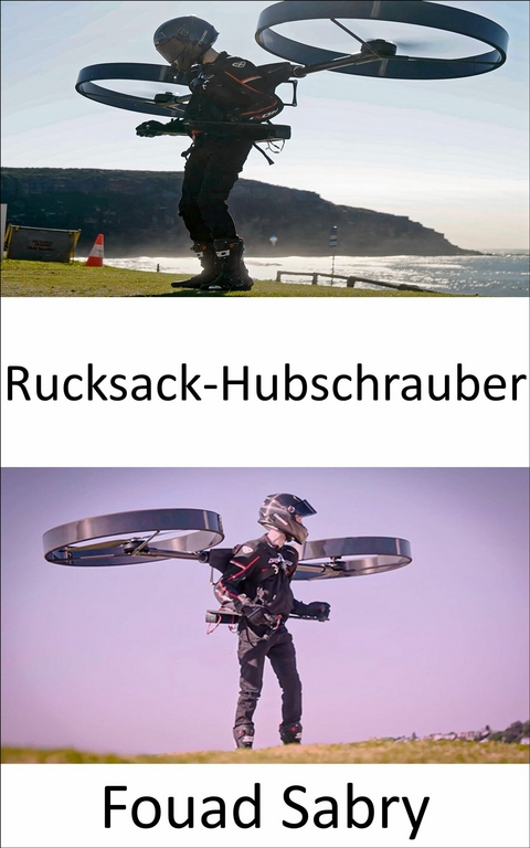 Rucksack-Hubschrauber -  Fouad Sabry