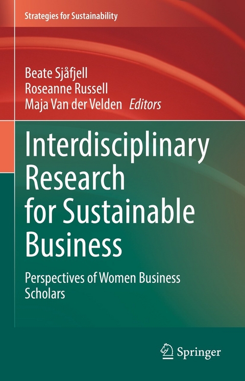 Interdisciplinary Research for Sustainable Business - 