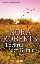 Lockruf der Gefahr - Nora Roberts