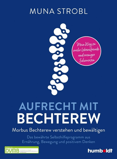 Aufrecht mit Bechterew -  Muna Strobl