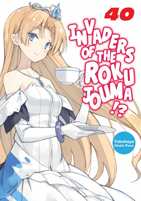 Invaders of the Rokujouma!? Volume 40 -  Takehaya