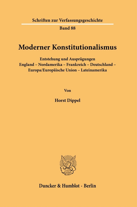 Moderner Konstitutionalismus. -  Horst Dippel