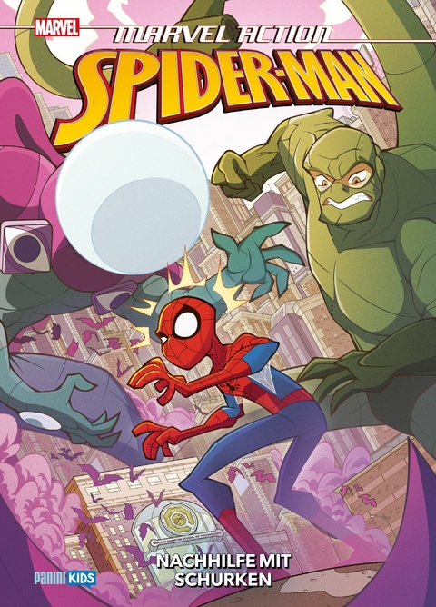 MARVEL ACTION: SPIDER-MAN 6 - Nachhilfe mit Schurken - Sarah Graley