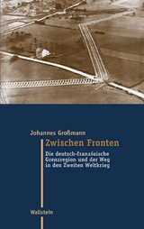 Zwischen Fronten - Johannes Großmann
