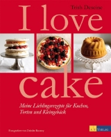 I love cake - Trish Deseine