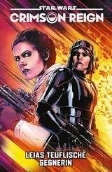 Star Wars: Crimson Reign II - Leias teuflische Gegnerin - Charles Soule