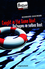 Caught in the Same Boat - Gefangen im selben Boot - Bernhard Hagemann