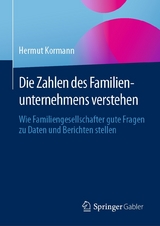 Die Zahlen des Familienunternehmens verstehen -  Hermut Kormann