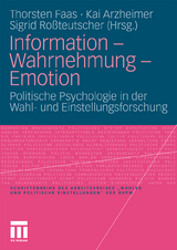 Information - Wahrnehmung - Emotion - 