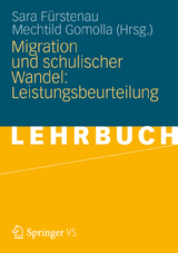 Migration und schulischer Wandel: Leistungsbeurteilung - 